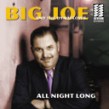 Big Joe & The Dynaflows- All Night Long