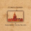 Harris Corey- Insurrection Blues