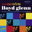 Glenn Lloyd- Boogie Woogie Shuffle Time 1945-52
