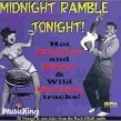Midnight Ramble Tonight- Wild Rocking tracks!!!