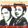 Gayten Paul/Annie Laurie-(USED) Regal Records In New Orleans