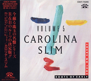 Carolina Slim- (USED) Roots of Early Soul on SAVOY