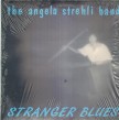 Angela Strehli- (12" VINYL EP) Stranger Blues