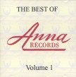 Best Of ANNA Records- Volume 1