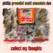 Amendola Scott/ Phillip Greenlief- Collect My Thoughts