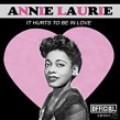 Laurie Annie- It Hurts To Be In Love