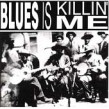 Blues Is Killin' Me- JOB Label Downhome Blues
