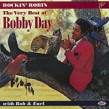 Day Bobby- Rockin Robin