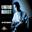 Ruest Chris- No 2nd Chances
