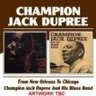Dupree Champion Jack-From New Orleans to Chicago + (2cds)