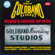 Eddie's House Of Hits- The Story of GOLDBAND Records