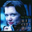 Foley Sue-(USED-eb) Big City Blues
