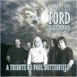 Ford Blues Band-(USED-eb) Tribute to Paul Butterfield