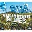 Hollywood Blues- (2CDS) Classic West Coast Blues 1947-53