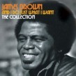 Brown James- (2CDS)- And I Do Just What I Want!! THE COLLECTION