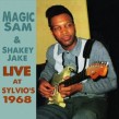 Magic Sam & Shakey Jake- Live At Sylvios