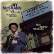 Mc Shann Jay- Still Jumpin The Blues (USED)