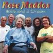 Maddox Rose-(USED) $35 And A Dream