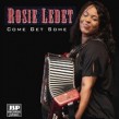 Ledet Rosie- Come Get Some