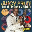 Green Rudy- Juicy Fruit
