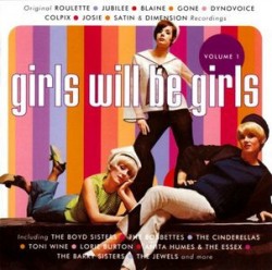 Girls Will Be Girls- Volume 1