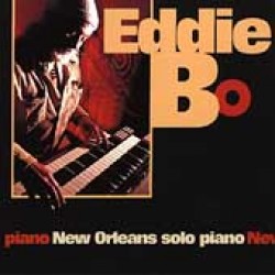 Bo Eddie- New Orleans Solo Piano
