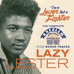 Lazy Lester- Complete EXCELLO Singles 1956-62