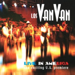 Los Van Van- Live In America