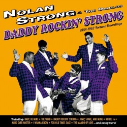 Diablos/ Nolan Strong- Daddy Rockin Strong!!